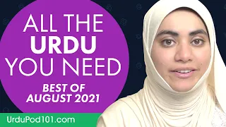 Your Monthly Dose of Urdu - Best of August 2021