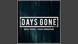 Days Gone Main Theme (Piano Rendition)