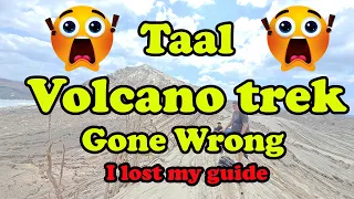 Philippine Volcano trek - Gone wrong