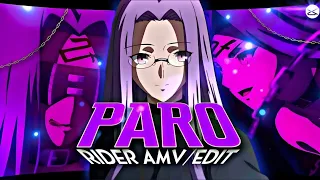 Paro - Medusa (Rider) EDIT/AMV