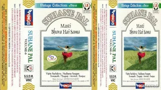 SUHANE PAL (VOL.6) !!  MASTI BHARA HAI SAMA By SADHNA SARAGAM & TYAGRAJ !! Left~Right@ShyamalBasfore