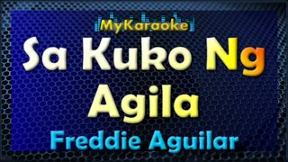 SA KUKO NG AGILA - Karaoke version in the style of FREDDIE AGUILAR