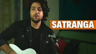 SATRANGA cover - Animal | Siddharth Slathia | Arijit Singh, Shreyas Puranik, Siddharth-Garima