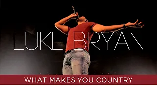 What Makes You Country (LIVE) - Luke Bryan