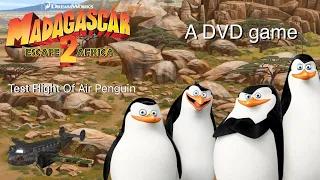 Madagascar: Escape 2 Africa (2008) Test Flight Of Air Penguin DVD Gameplay