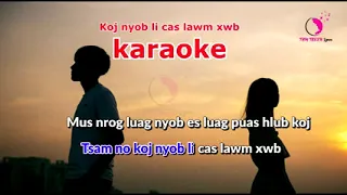 koj nyob li cas lawm xwb -Meej zoo lis karaoke