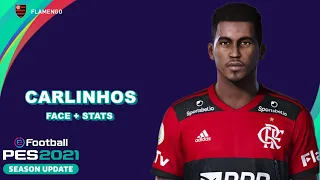 CARLINHOS PES 2021 (FLAMENGO) EFOOTBALL COMO CRIAR