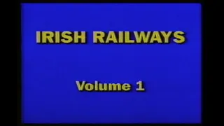 Irish Railways Volume 1 - Irish Railway Miscellany