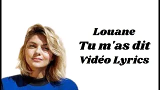 Louane Tu m'as dit Vidéo Lyrics