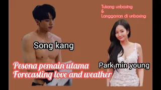 Song kang & Park min young | Forecasting Love and Weather | Tukang unboxing & langganan di unboxing