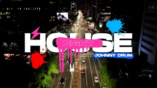 HOUSE NIGHT O FINO DA HOUSE MÚSIC BY JOHNNY DRUM 12/01/24