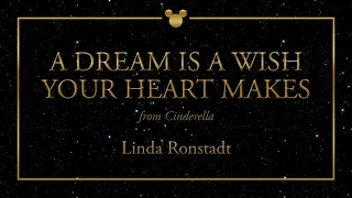 Disney Greatest Hits ǀ A Dream Is A Wish Your Heart Makes - Linda Ronstadt