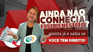 O INSS NÃO QUER QUE VOCÊ SAIBA QUE TEM DIREITO A ESSE BENEFÍCIO!