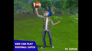 The Sims 4 Kids Sim Can Play Catch Football Mods