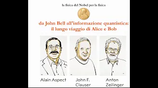 "Da John Bell all'informazione quantistica: il lungo viaggio di Alice e Bob"