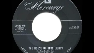 1955 HITS ARCHIVE: The House Of Blue Lights - Chuck Miller