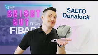 The Bright Guy from FIBARO | Salto Danalock