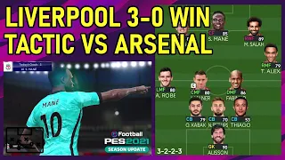 Liverpool 3-0 Win Tactic VS Arsenal | PES 2021