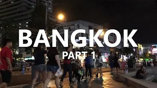 Bangkok Trip 2017 - Part 1
