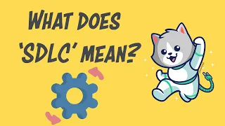 Tech Explained - Episode.04 - What does SDLC mean?