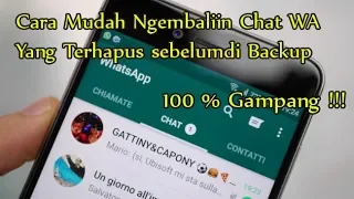 Cara Mengembalikan Pesan Whatsapp Yang Terhapus dan Belum di Backup