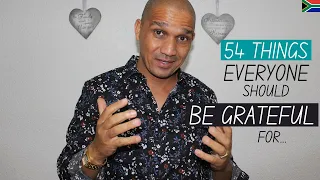 THE POWER OF GRATITUDE - 54 Things You Should Be Grateful For Today! #LifewithLeonard