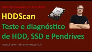 HDDScan - Ferramenta de Testes e Diagnóstico de HD e Drives SSD