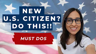 After Naturalization | 4 Must Dos After Oath Ceremony (Plus Pandemic Tips!)