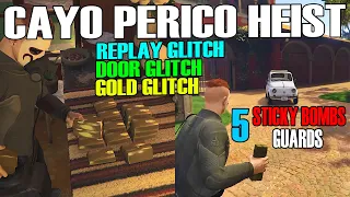 5 Sticky Bombs For 5 Guards Replay Glitch, Door Glitch Cayo Perico heist Finals GTA Online Update