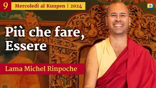 09- Mercoledì al Kunpen con Lama Michel Rinpoche