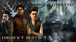Let's Play Game Of Thrones Episode 1 Part 1 La Trahison