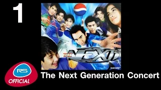 The Next Generation Concert | Live Concert 1