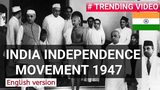 India independence movement || Explanation || English Version