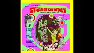 Various – Strange Creatures (The Best Of Rebels Vol Two) Surf, Garage Rock, Fuzz, Psychedelic Music