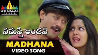 Namasthe London Songs | Madhana Video Song | Prashanth, Ankitha | Sri Balaji Video