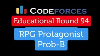 B. RPG Protagonist | Educational Codeforces Round 94 (Rated for Div. 2)