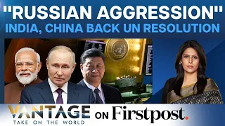 India, China Rethinking Their Neutrality On Ukraine? | Vantage with Palki Sharma