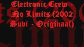 Electronic Crew - No Limits (2002 Suvi - Originaal)