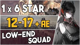 12-17 + Adverse Environment | Low End Squad |【Arknights】