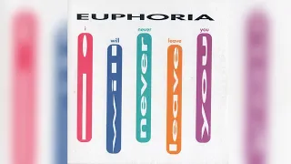 Euphoria - I Will Never Leave You (1992)