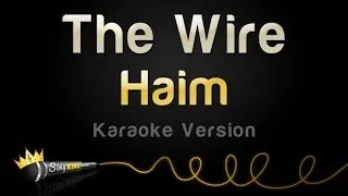 Haim - The Wire (Karaoke Version)