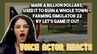 Made a Billion Dollars, Used It to Ruin a Whole Town - Farming Simulator 22 by Let’s Game It Out