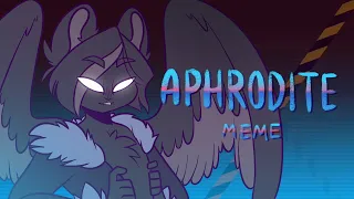 APHRODITE //animation meme//