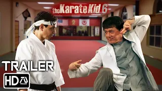 Karate Kid 6 First Trailer (2024) Jackie Chan, Ralph Machio | Mr. Han and Daniel LaRusso | Fan Made