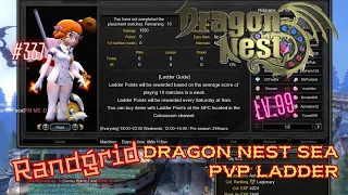 #337 Randgrid Lv.99 ~ Dragon Nest SEA PVP Ladder