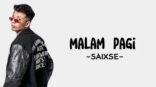 SAIXSE ~ Malam Pagi Versi Dj Remix | Lirik Lagu // Hilang Kadang Ku Tak Tenang Ku Hanya Diam