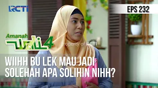 AMANAH WALI 4 - Wiihh Bu Lek Mau Jadi Solehah Apa Solihin Nihh?