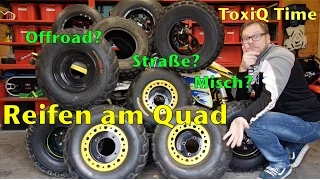 Reifen am Quad / Offroad Strasse Mischbereifung - ToxiQtime