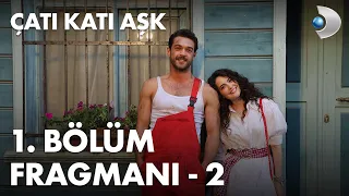 Çatı Katı Aşk 1. Bölüm Fragmanı - 2