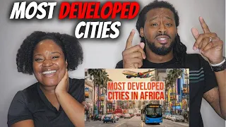 Africa You Won't See On TV! American Couple Reacts "15 Most Beautiful & Developed African Cities"